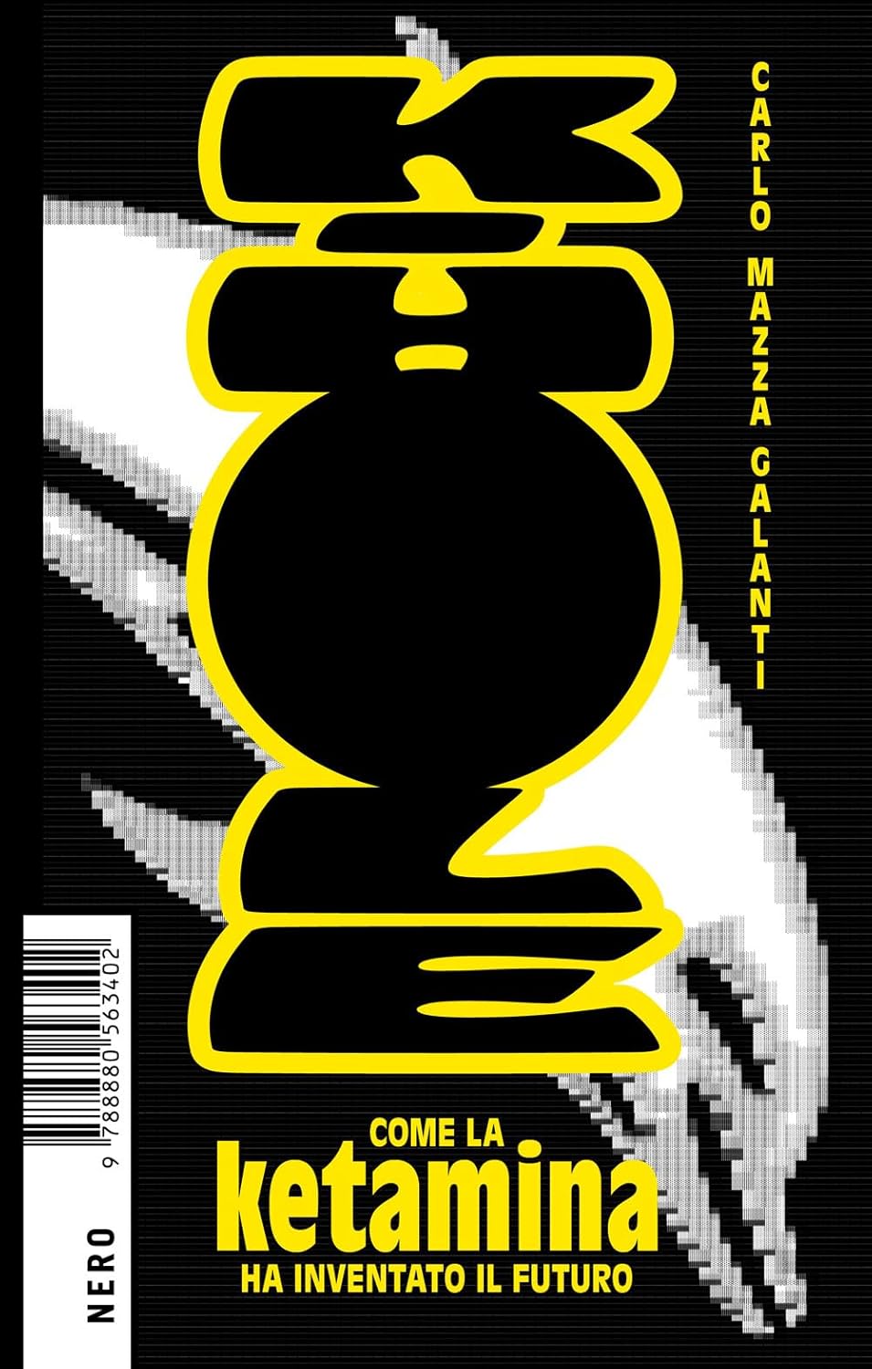 Deprogrammare l’eversione. Riflessioni da K-Hole. Come la Ketamina ha inventato il futuro di Carlo Mazza Galanti